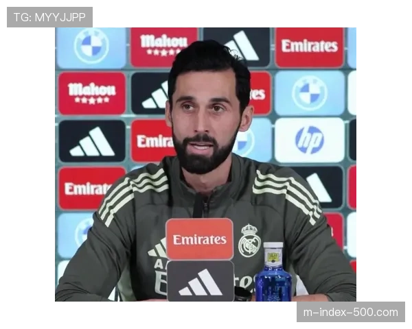 阿韦洛亚赛后解释换人决定 皇马主帅面临战术考验